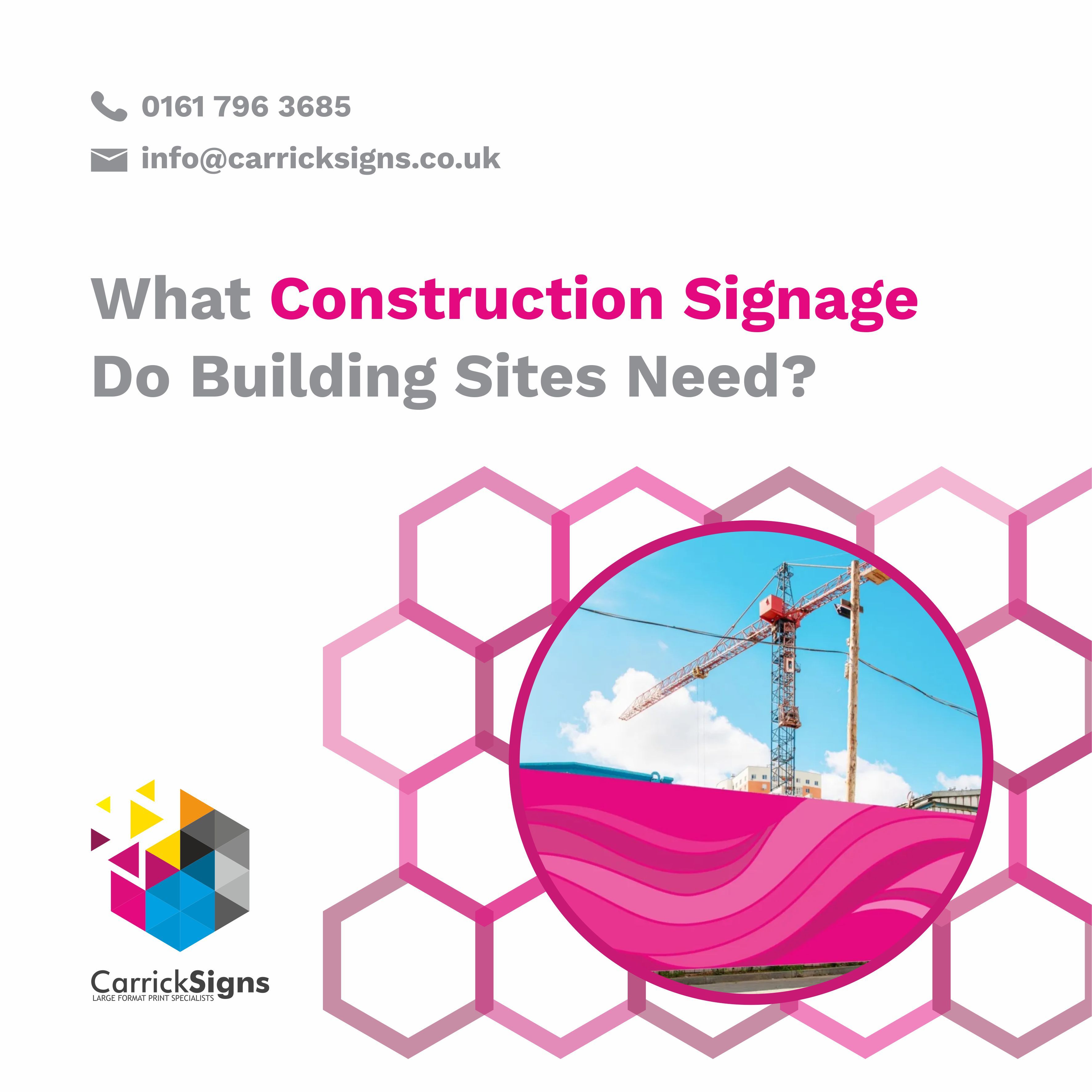 What Construction Signage Do Building Sites Need