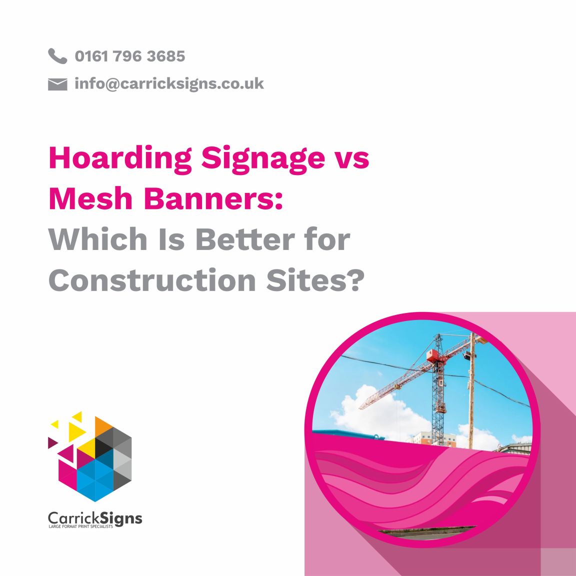 Hoarding Signage vs Mesh Banners: Which Is Better for Construction Sites?