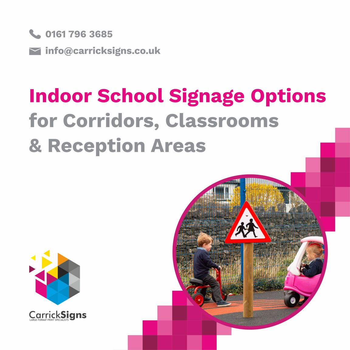 Indoor School Signage Options for Corridors, Classrooms & Reception Areas